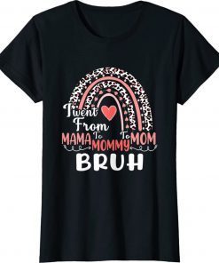Mother's Day Quotes Mama Mommy Mom Bruh Funny Mom Life Vintage TShirt