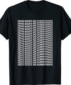 Trans Rights Are Human Rights LGBTQ Transgender Pride 2022 TShirt