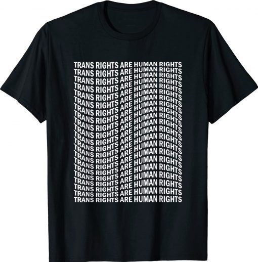 Trans Rights Are Human Rights LGBTQ Transgender Pride 2022 TShirt