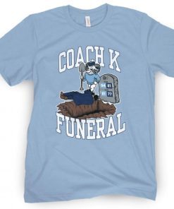 Coach K Funeral 2022 Shirts