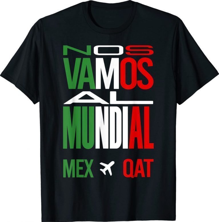 Vintage Nos Vamos Al Mundial Mexico 2022 T-Shirt