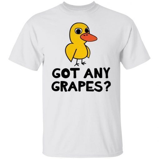 Duck Got Any Grapes Unisex TShirt