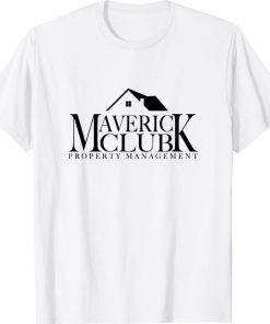 Maverick Property Management Unisex TShirt