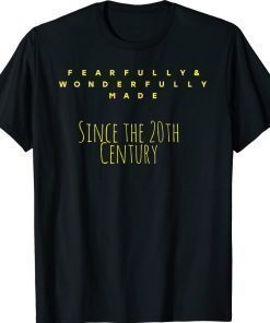 Vintage Fearfully and Wonderfully Made Tee Shirt