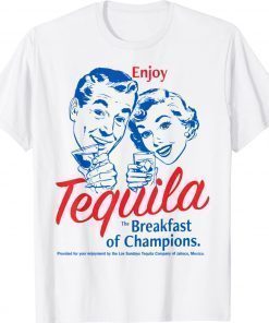 Enjoys Tequila The Breakfasts Of Champions Vintage TShirt