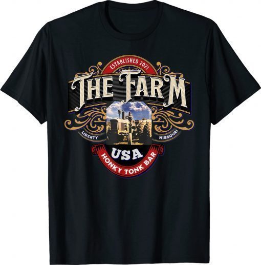 The Farm Liberty Missouri USA Live Music Bar Honky-tonk Gift Shirts