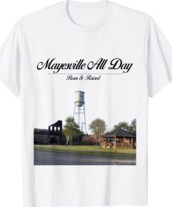 Born and Raised in Mayesville 2022 TShirt