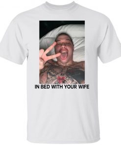 Pete Davidson In Bed With Your Wife Unisex TShirt