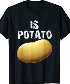 Is Potato As Seen On Late Night Television Gift TShirt