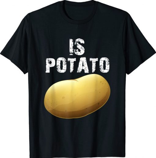 Is Potato As Seen On Late Night Television Gift TShirt