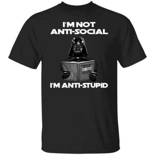 Jedi – I’m Not Anti-Social I’m Anti-Stupid 2022 T-Shirt