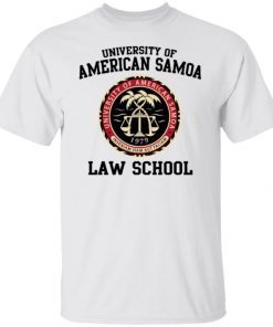 University Of American Samoa Law School 2022 TShirt