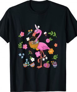 Easter Day 2022 Flamingo Cute Easter Egg Basket Bunny Unisex T-Shirt