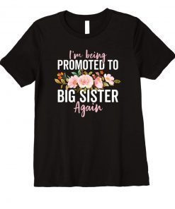 Big Sister Announcement Girls Promoted to Big Sister Again Vintage TShirt
