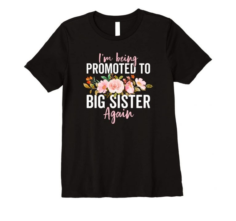 Big Sister Announcement Girls Promoted to Big Sister Again Vintage TShirt