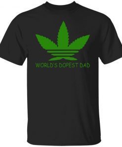 World’s Dopest Dad Weed 2022 Shirts