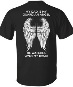 My Dad Is My Guardian Angel He Watches My Back Vintage T-Shirt