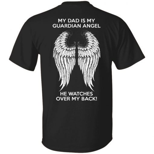 My Dad Is My Guardian Angel He Watches My Back Vintage T-Shirt