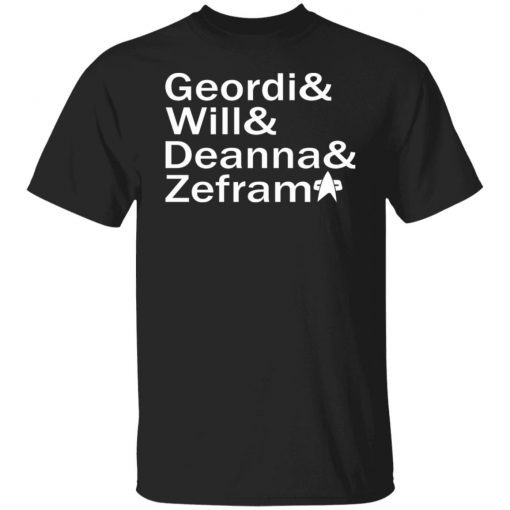 Geordi And Will And Deanna And Zefram 2022 T-Shirt