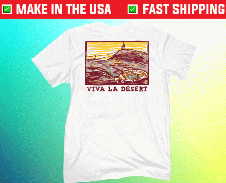 Viva La Desert 2022 TShirt