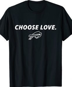 Choose Love Buffalo Stop Hate End Racism Choose Love Buffalo 2022 TShirt