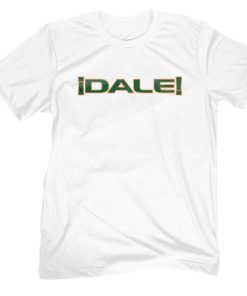 Dale 2022 Shirts