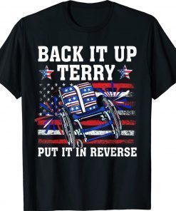 Vintage Back It Up Terry Put It In Reverse 4th Of July US Flag TShirt