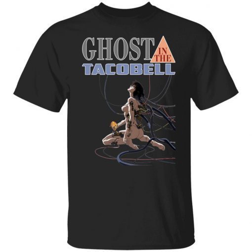 Ghost In The Tacobell Unisex TShirt