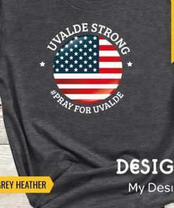 Uvalde Texas Protect Our Children Uvalde Strong Gun Control Now Shirts