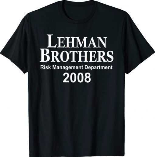 Lehman Brothers Risk Management Department 2008 Shirts