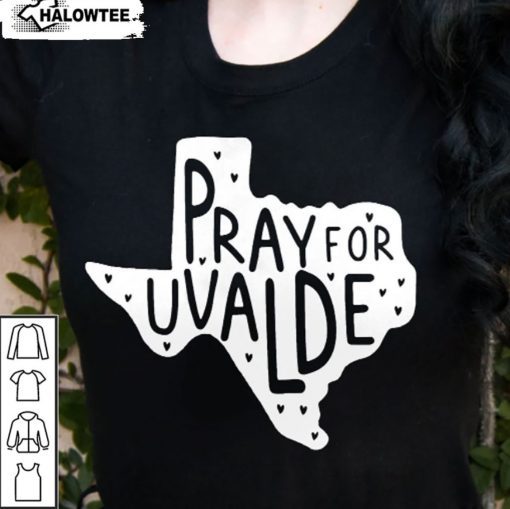 Support for Uvalde Stop Gun Violence Pray For Uvalde Texas End Gun Violence Texas Strong 2022 Shirts