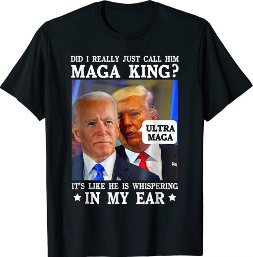 Trump Whispering In Biden's Ear Ultra Maga Biden Meme Gift TShirt