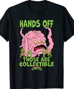 Hands Off Those Are Collectible 2022 Shirts
