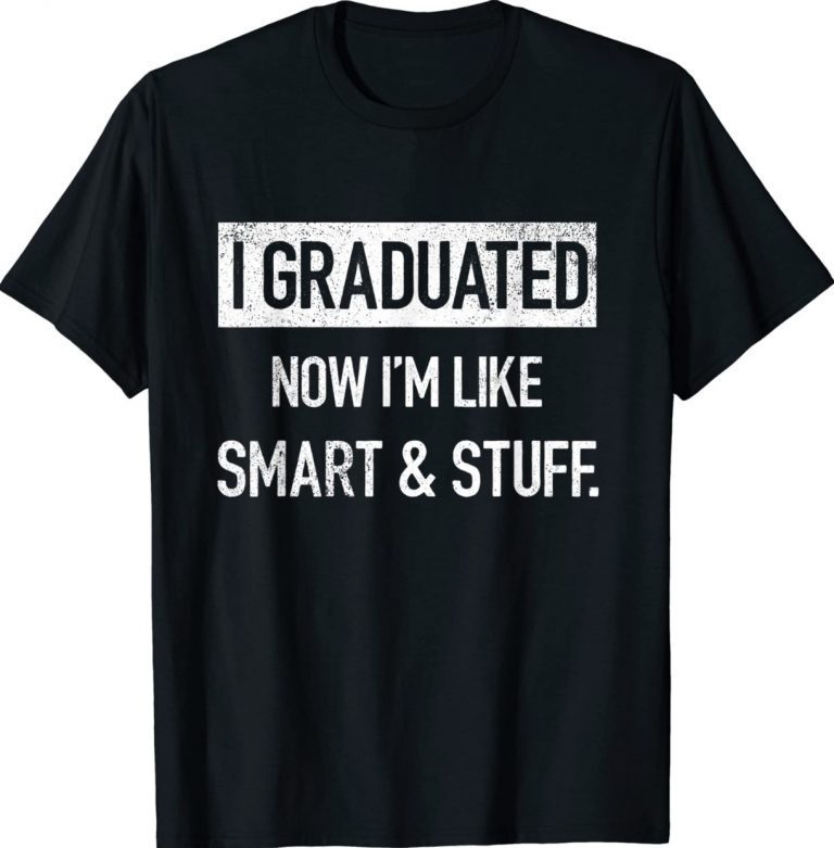 College High School Graduation Gift Senior 2022 Unisex TShirt