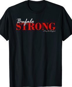 Vintage Buffalo Strong Pray For Buffalo Prayer TShirt