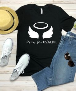 Uvalde Texas Pray for Uvalde Uvalde Strong No Gun 2022 Shirts