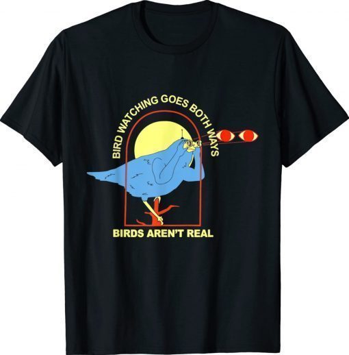 Birds Are Not Real 2022 Shirts