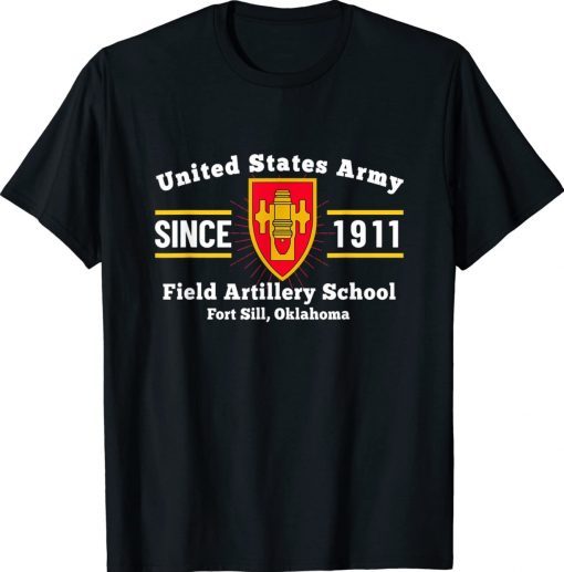 Field Artillery School King Of Battle Fort Sill Ok Unisex TShirt