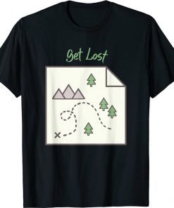 Get Lost Map Hiking Outdoors Adventure Nature Trekking Camp Vintage TShirt