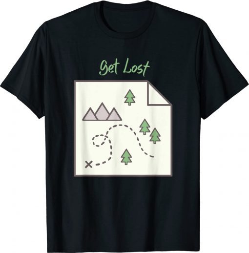 Get Lost Map Hiking Outdoors Adventure Nature Trekking Camp Vintage TShirt