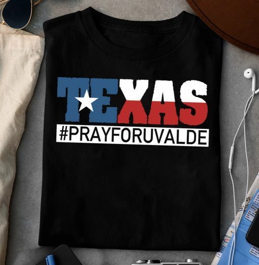 Pray For Uvalde Texas Strong Pray For Texas Protect Kids Not Gun 2022 T-Shirt