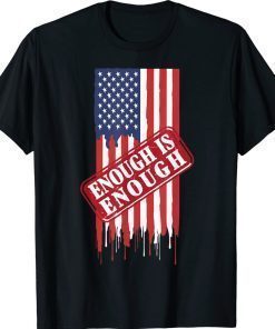 No Gun Awareness Day Wear Orange Enough End Gun Violence Gift Shirts