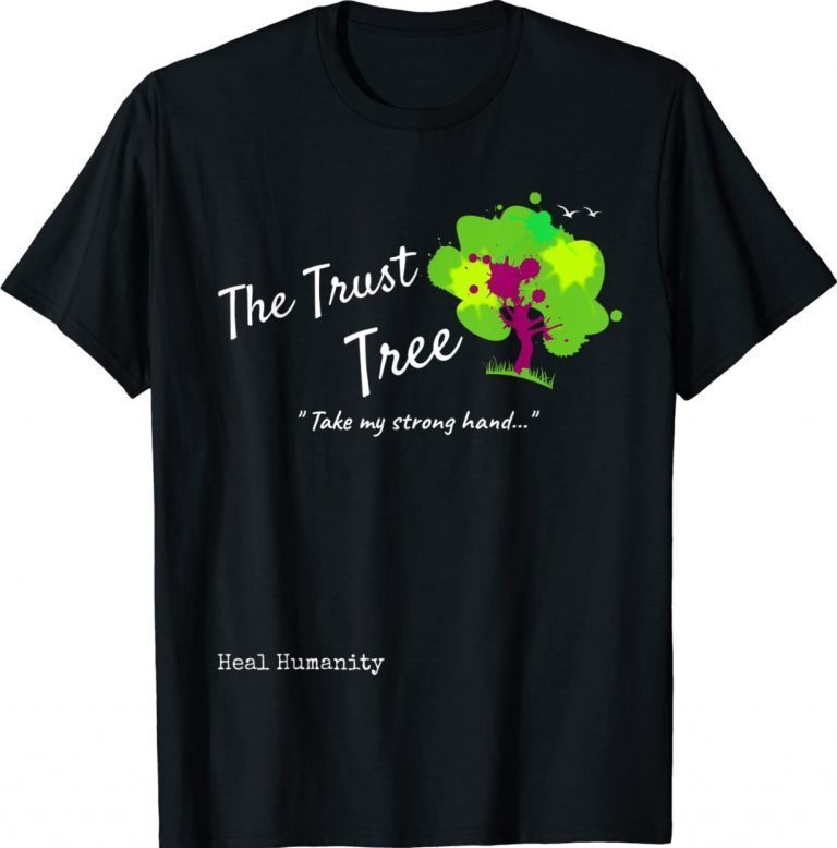 The Trust Tree Take My Strong Hand Vintage TShirt