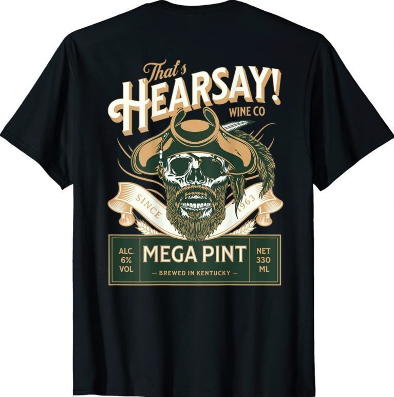 That's Hearsay 2022 Shirts