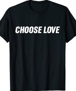 Choose The Love Bills 2022 Shirts