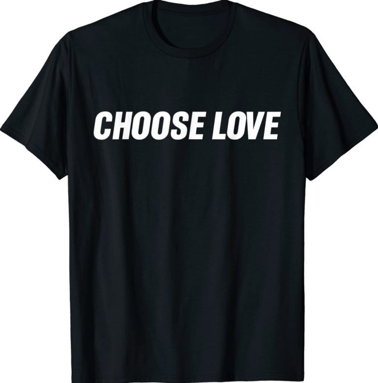 Choose The Love Bills 2022 Shirts