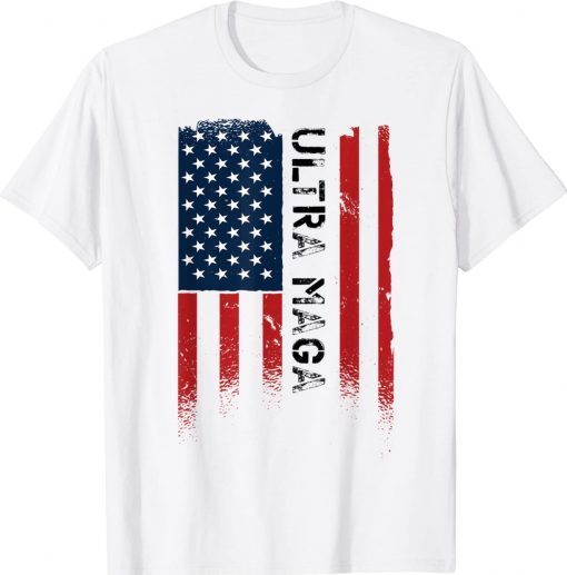 Ultra Maga Vintage American Flag Ultra-Maga TShirt