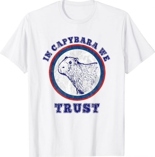 In Capybara We Trust Animal TShirt