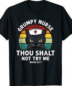 Grumpy Nurse Thou Shalt Not Try Me Is Gifts TShirt