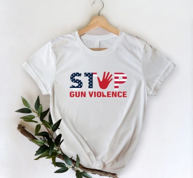 Stop Gun Violence End Gun Violence Gun Control Unisex TShirt